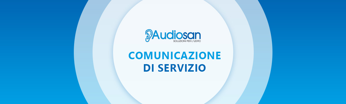 Audiosan - Comunicazione di servizio